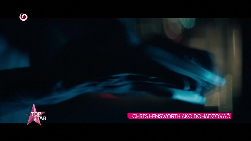 CHRIS HEMSWORTH AKO DOHADZOVAČ