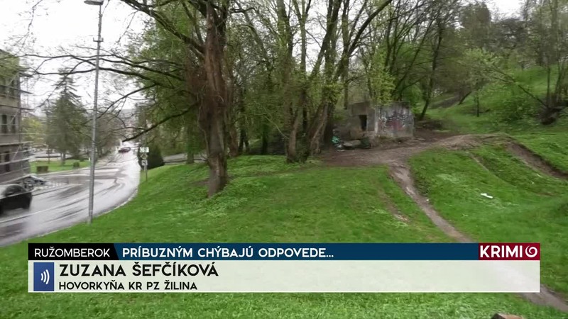 PRÍBUZNÝM CHÝBAJÚ ODPOVEDE