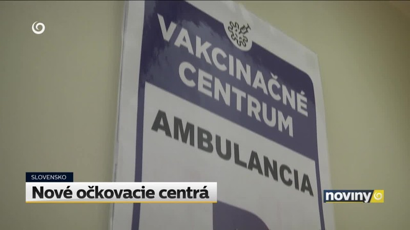 Nové očkovacie centrá