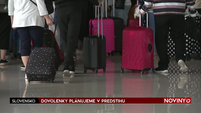 DOVOLENKY PLÁNUJEME V PREDSTIHU