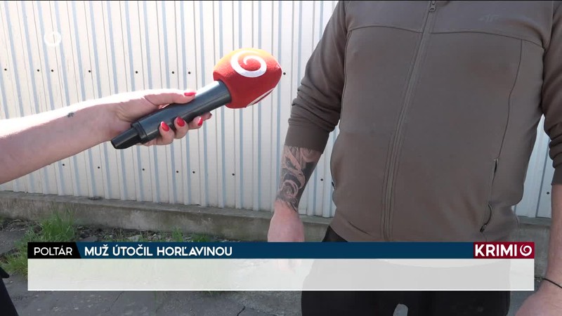 MUŽ ÚTOČIL HORĽAVINOU