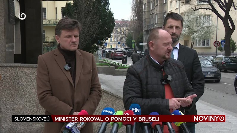 MINISTER ROKOVAL O POMOCI V BRUSELI