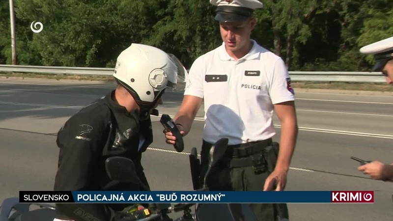 POLICAJNÁ AKCIA "BUĎ ROZUMNÝ"