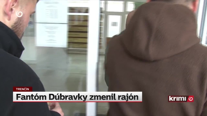 Fantóm Dúbravky zmenil rajón