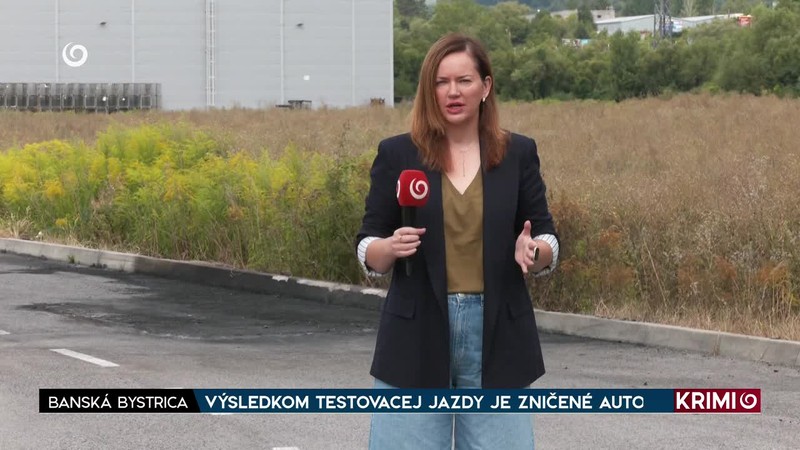 VÝSLEDKOM TESTOVACEJ JAZDY JE ZNIČENÉ AUTO