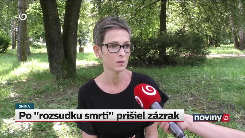 Po "rozsudku smrti" prišiel zázrak