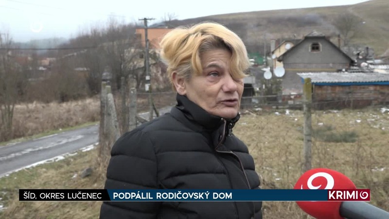 PODPÁLIL RODIČOVSKÝ DOM