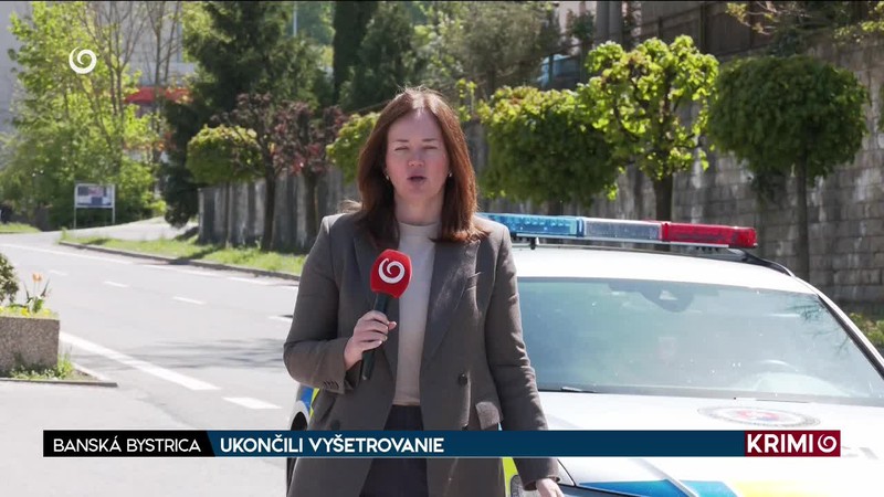 UKONČILI VYŠETROVANIE
