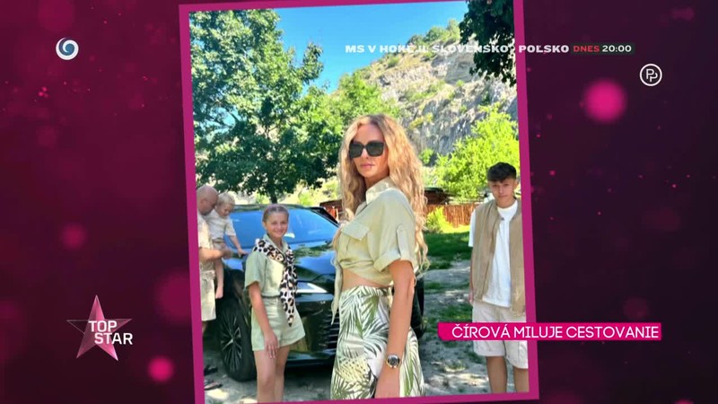 Čírová miluje cestovanie