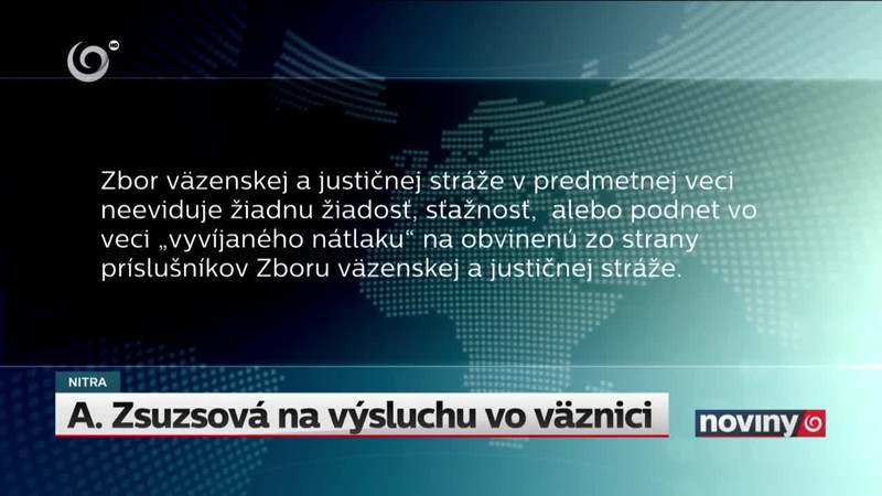 A. Zsuzsová na výsluchu vo väznici