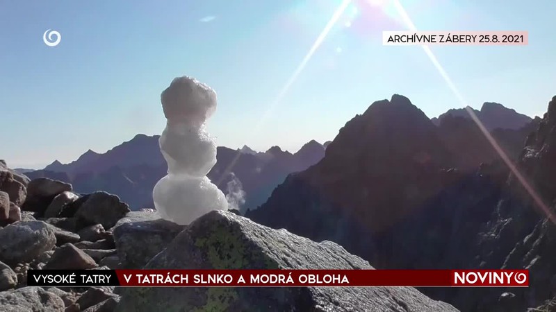 V TATRÁCH SLNKO A MODRÁ OBLOHA
