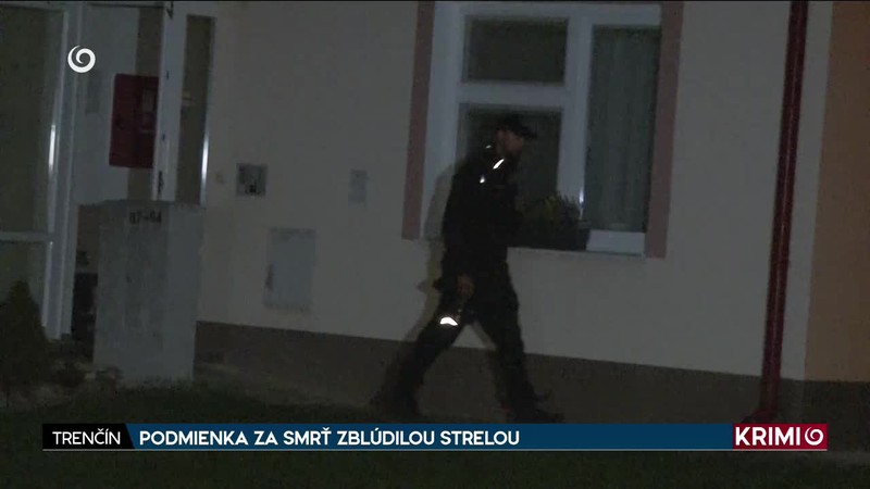 PODMIENKA ZA SMRŤ ZBLÚDILOU STRELOU