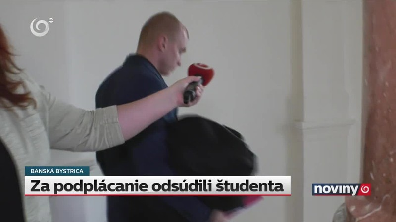 Za podplácanie odsúdili študenta
