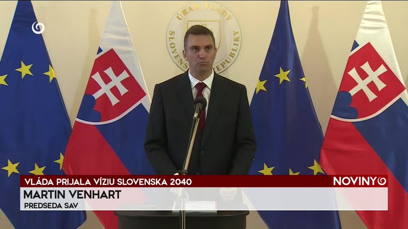 VLÁDA PRIJALA VÍZIU SLOVENSKA 2040