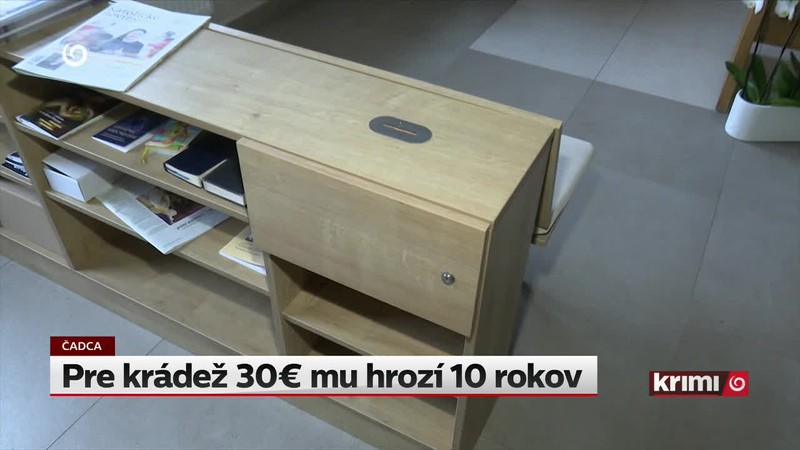 Pre krádež 30€ mu hrozí 10 rokov