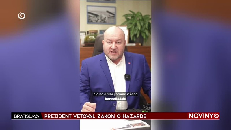 PREZIDENT VETOVAL ZÁKON O HAZARDE