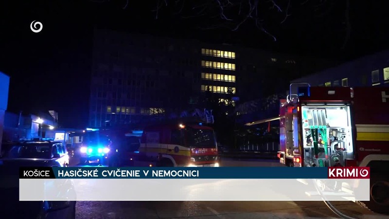 HASIČSKÉ CVIČENIE V NEMOCNICI