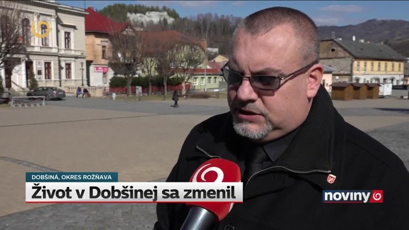 Život v Dobšinej sa zmenil