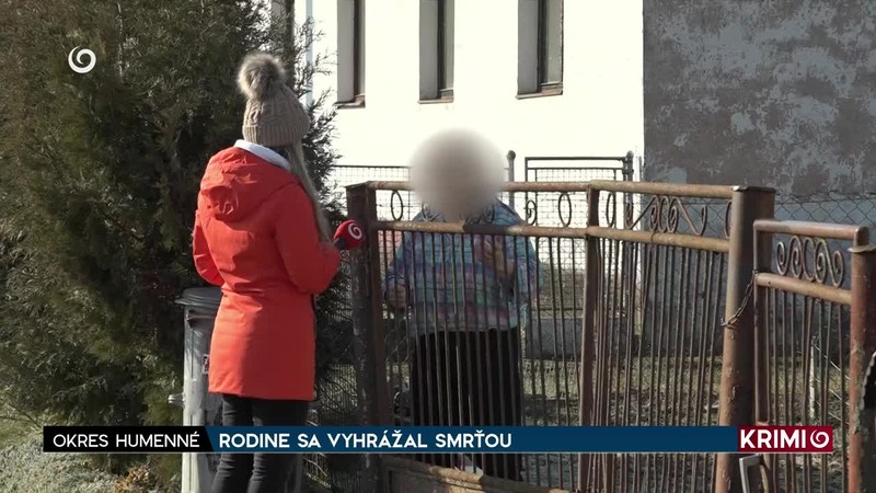 RODINE SA VYHRÁŽAL SMRŤOU