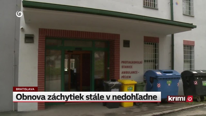Obnova záchytiek stále v nedohľadne