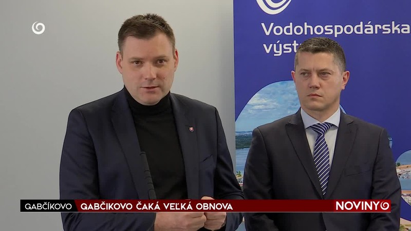GABČIKOVO ČAKÁ VEĽKÁ OBNOVA
