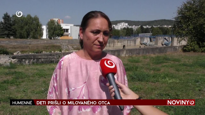 DETI PRIŠLI O MILOVANÉHO OTCA