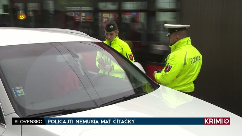 POLICAJTI NEMUSIA MAŤ ČÍTAČKY