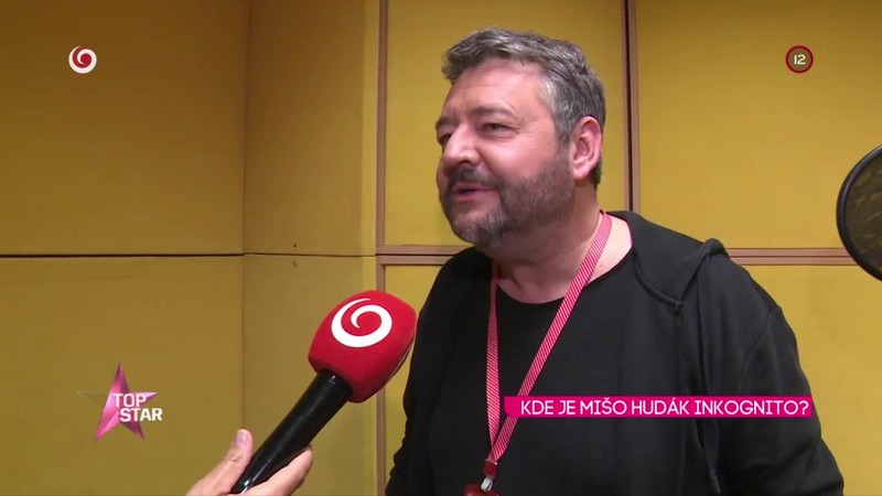Kde je Mišo hudák inkognito?