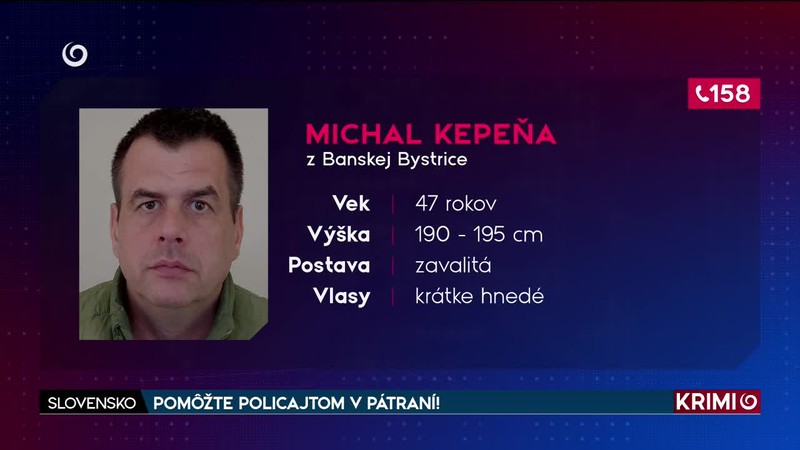 POMÔŽTE POLICAJTOM V PÁTRANÍ!