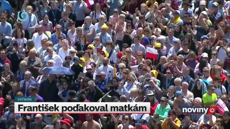František poďakoval matkám