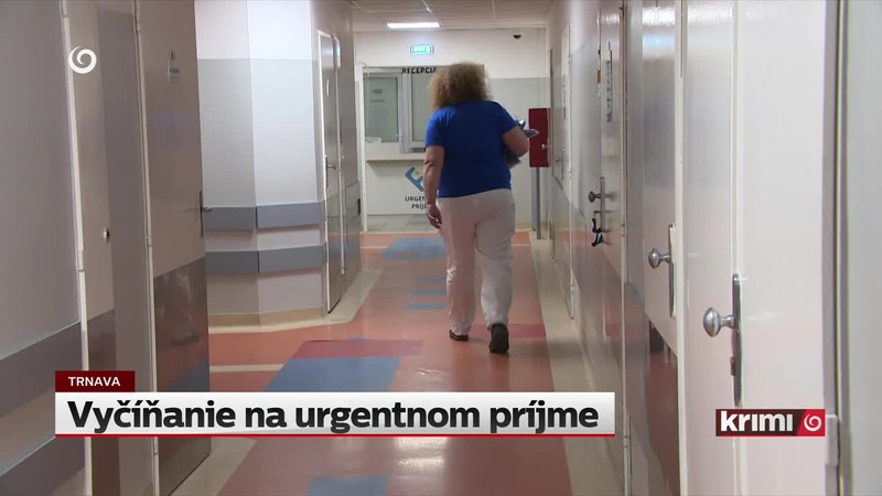 Vyčíňanie na urgentnom príjme