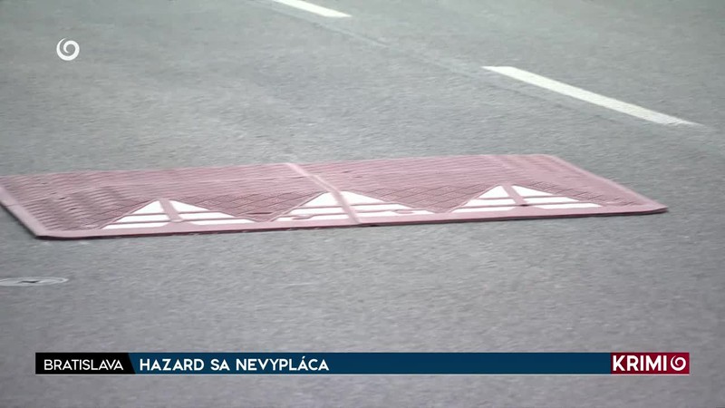 HAZARD SA NEVYPLÁCA