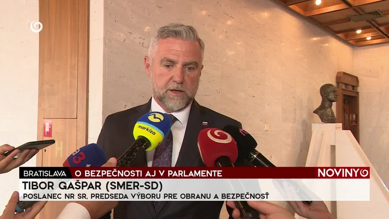 O BEZPEČNOSTI AJ V PARLAMENTE
