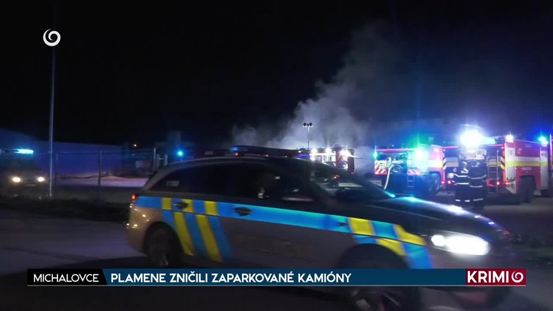 PLAMENE ZNIČILI ZAPARKOVANÉ KAMIÓNY