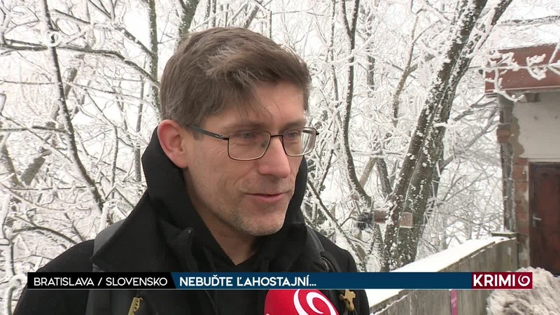 NEBUĎTE ĽAHOSTAJNÍ...