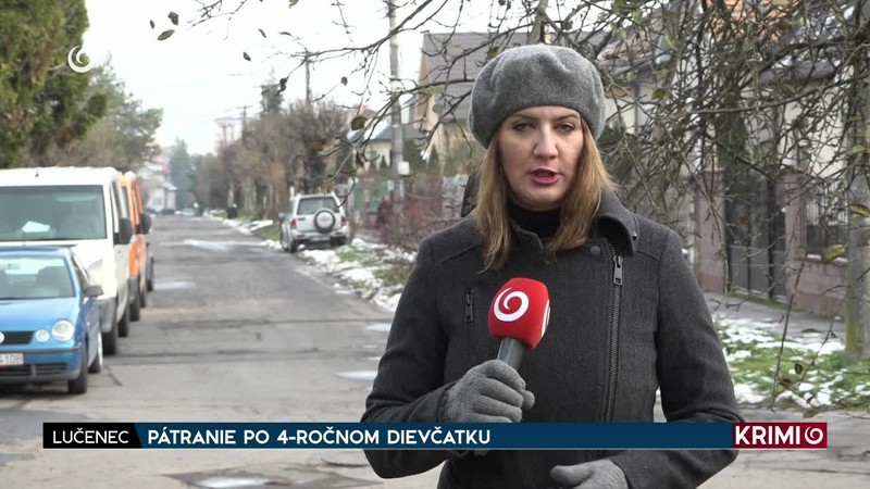 PÁTRANIE PO 4-ROČNOM DIEVČATKU