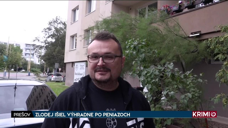 ZLODEJ IŠIEL VÝHRADNE PO PENIAZOCH