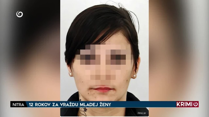 12 ROKOV ZA VRAŽDU MLADEJ ŽENY