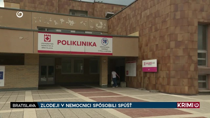 ZLODEJI V NEMOCNICI SPÔSOBILI SPÚŠŤ