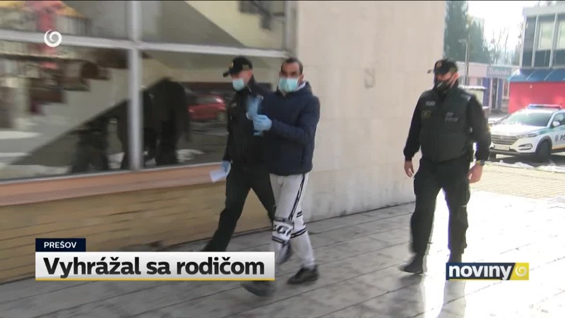 Vyhrážal sa rodičom