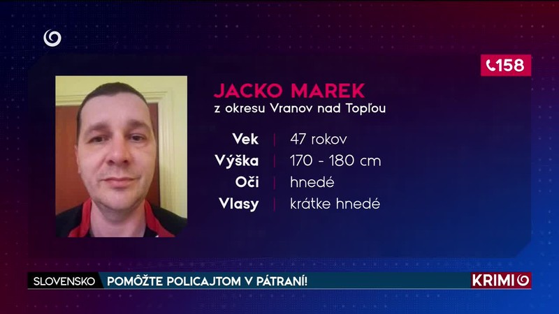 POMÔŽTE POLICAJTOM V PÁTRANÍ!