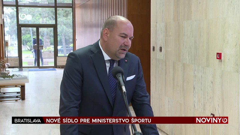 NOVÉ SÍDLO PRE MINISTERSTVO ŠPORTU,