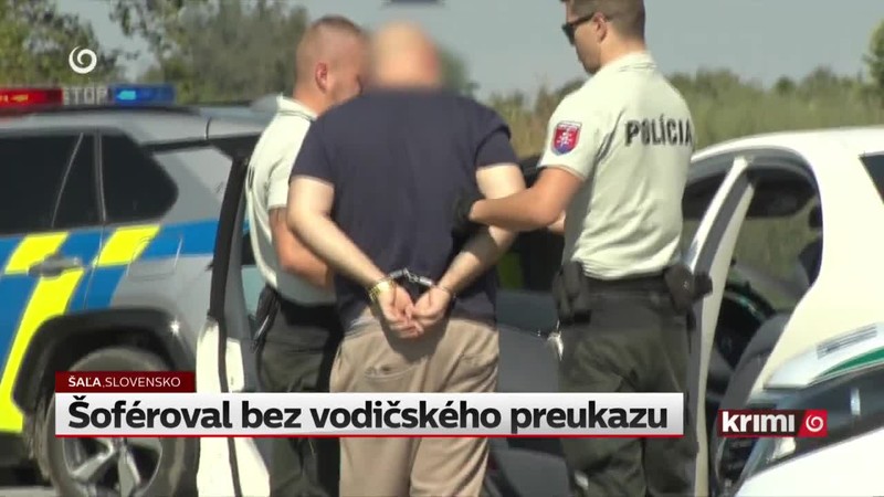 Šoféroval bez vodičského preukazu
