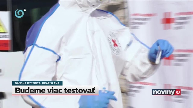 Budeme viac testovať