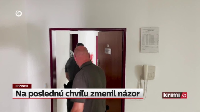 Na poslednú chvíľu zmenil názor