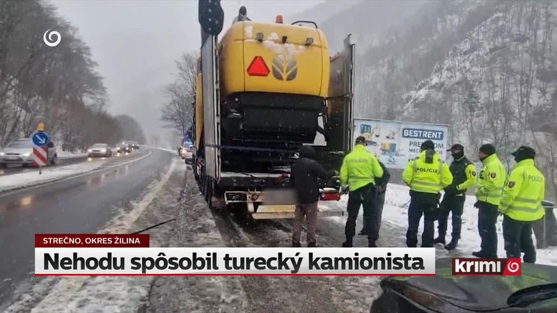 Nehodu spôsobil turecký kamionista