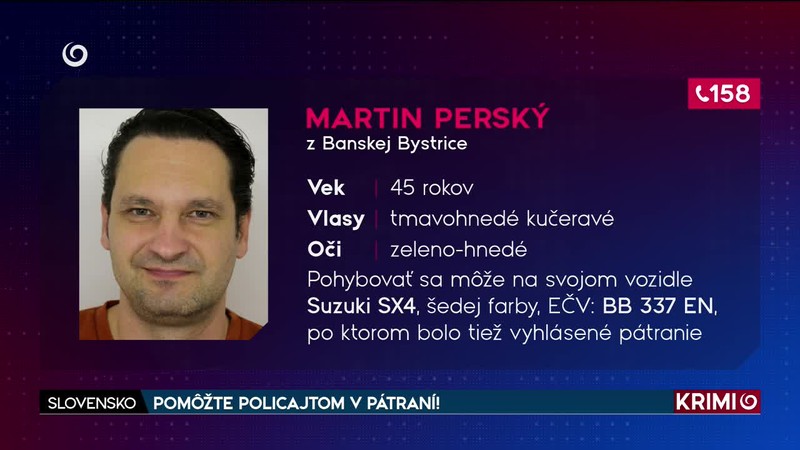 POMÔŽTE POLICAJTOM V PÁTRANÍ!
