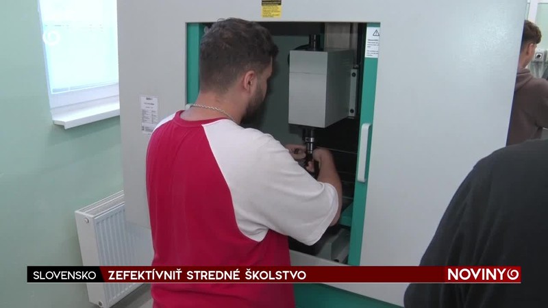 ZEFEKTÍVNIŤ STREDNÉ ŠKOLSTVO