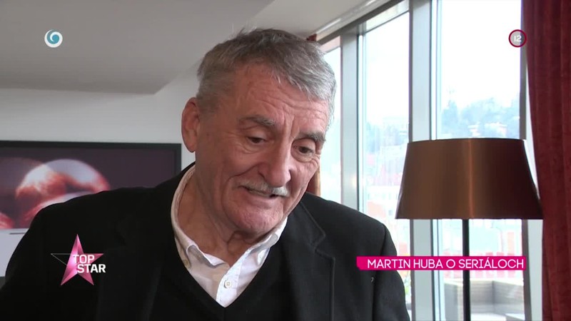 Martin Huba o seriáloch