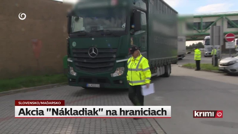Akcia "Nákladiak" na hraniciach
